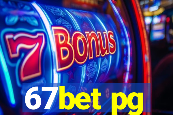 67bet pg